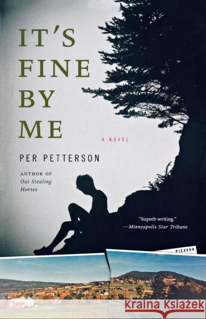 It's Fine by Me Per Petterson Don Bartlett 9780312595340 Picador USA - książka