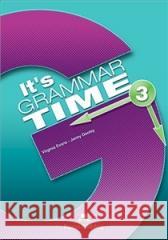 It's Grammar Time 3 SB+DigiBook EXPRESS PUBLISHING Virginia Evans, Jenny Dooley 9781471563492 Express Publishing - książka