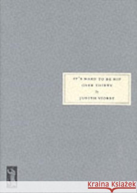 It's Hard to be Hip Over Thirty: And Other Tragedies of Married Life Judith Viorst 9781903155011 Persephone Books Ltd - książka