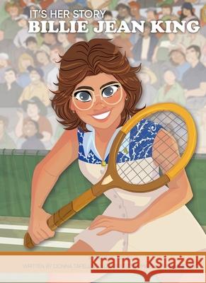 It\'s Her Story Billie Jean King a Graphic Novel Maria Lia Malandrino Donna Tapellini 9781503769854 Phoenix International Publications, Incorpora - książka