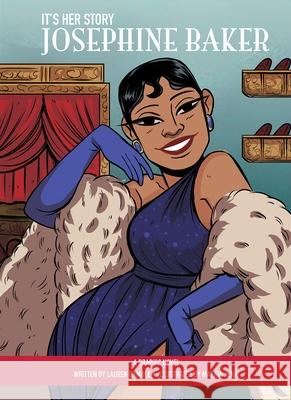 It's Her Story Josephine Baker A Graphic Novel Lauren Gamble 9781503764910 Phoenix International Publications, Incorpora - książka