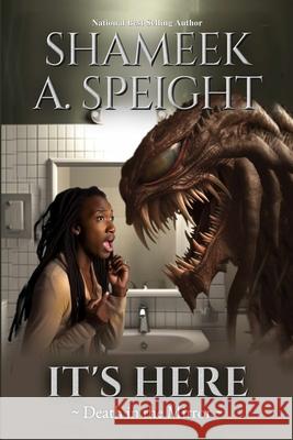 It's Here Shameek A Speight 9798883791696 Independently Published - książka