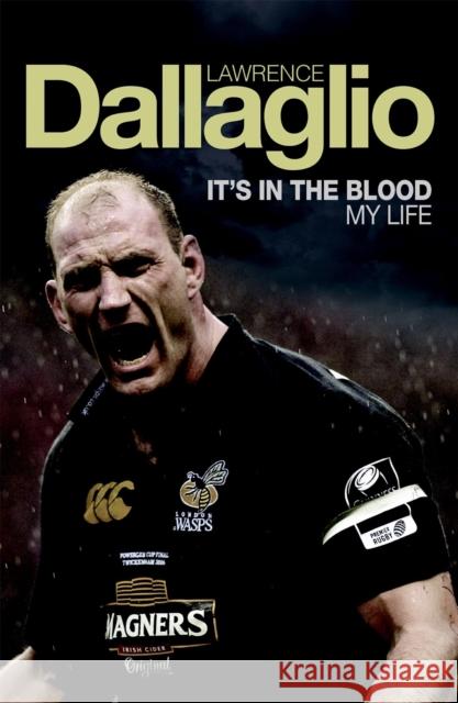 It's in the Blood Lawrence Dallaglio 9780755315741 Headline Publishing Group - książka