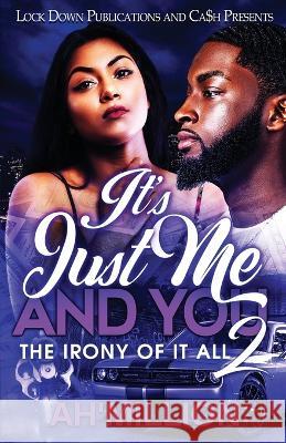 It's Just Me and You 2 Ah'million   9781960993113 Lock Down Publications - książka