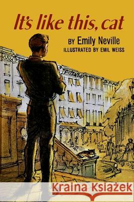 It's Like This, Cat Emily Neville Emil Weiss 9781684223633 Martino Fine Books - książka