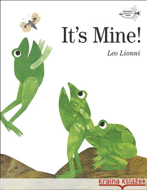 It's Mine! Lionni, Leo 9780679880844 Dragonfly Books - książka