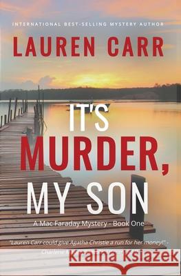It's Murder, My Son (A Mac Faraday Mystery) Lauren Carr 9781087858111 Acorn Book Services - książka
