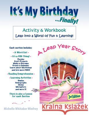 It's My Birthday Finally Activity and Workbook Michelle Whitaker Winfrey 9780972717946 Hobby House Publishing Group - książka