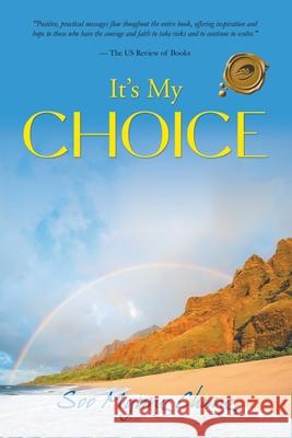 It's My Choice Soo Myung Chung 9781643142869 Authors Press - książka