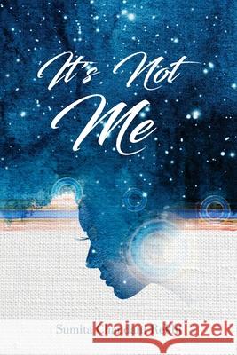 It's Not Me Sumita Chandani Rekhi 9789389934182 Allied Publishers Pvt. Ltd. - książka