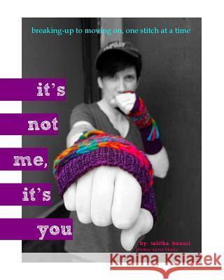 it's not me, it's you Blasko, Sj 9781723215483 Createspace Independent Publishing Platform - książka