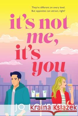 It's Not Me, It's You Jo Lovett 9781806560400 Boldwood Books Ltd - książka
