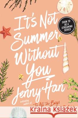 It's Not Summer Without You Jenny Han 9781416995562 Simon & Schuster Children's Publishing - książka