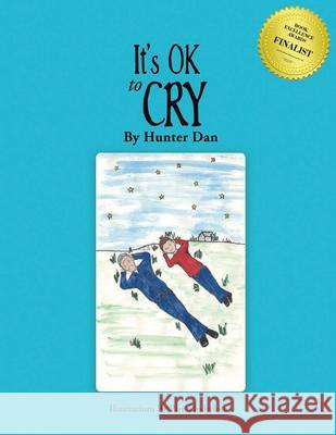 It's OK to Cry: New Edition Hunter Dan   9781645505426 Matchstick Literary - książka