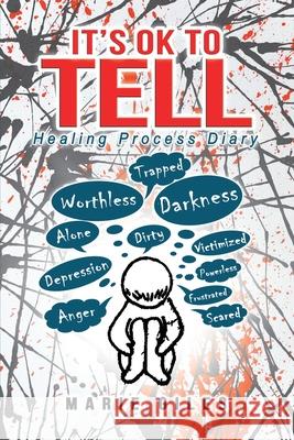 It's Ok to Tell Marie Giles 9781734074925 Stampa Global - książka
