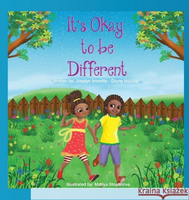 It's Okay to be Different Holiday, Josalyn Ironette-Dione 9780998578118 MindStir Media - książka