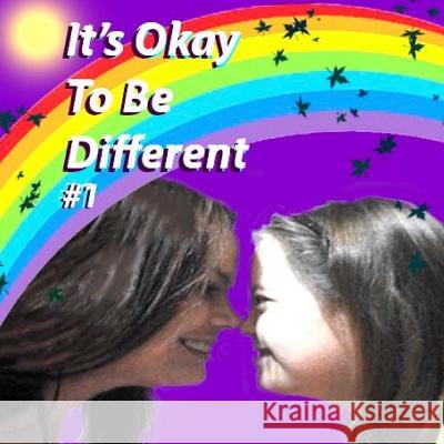 It's Okay To Be Different #1 Cunningham, Sarah M. 9781543094824 Createspace Independent Publishing Platform - książka