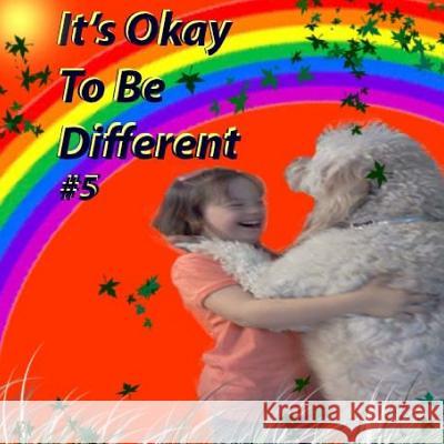 It's Okay To Be Different #5: Animals Cunningham, Sarah M. 9781543266962 Createspace Independent Publishing Platform - książka