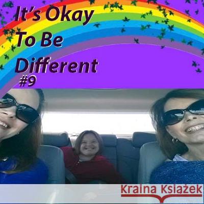 It's Okay To Be Different #9 Cunningham, Sarah M. 9781543268492 Createspace Independent Publishing Platform - książka