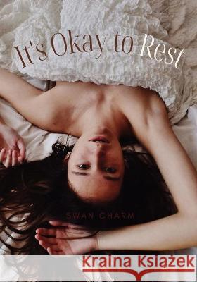 It's Okay to Rest: Hygge Charm, Swan 9789916628638 Swan Charm Publishing - książka