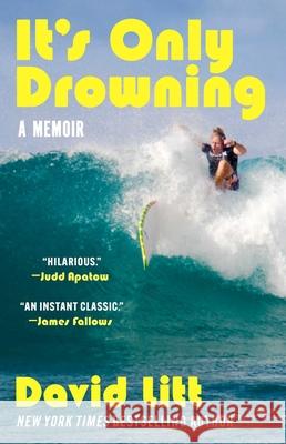 It's Only Drowning: A Memoir David Litt 9781668035368 Gallery Books - książka