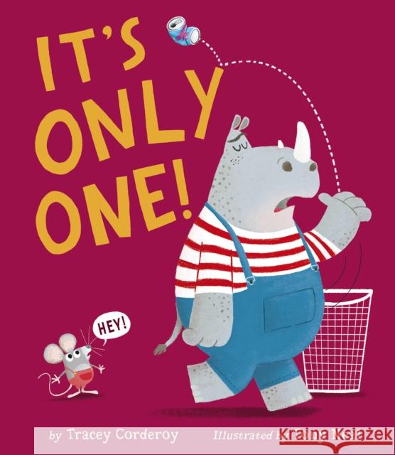 It's Only One! Tracey Corderoy Tony Neal 9781664340497 Tiger Tales - książka