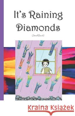 It's Raining Diamonds Peter Blueberry 9781678435936 Independently Published - książka