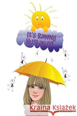 It's Raining Husbands Kimberly Foulkes 9798985187304 Kimberly Foulkes - książka