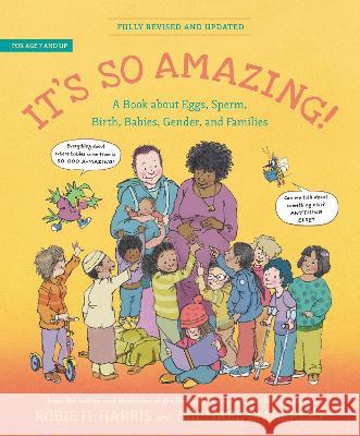 It's So Amazing!: A Book about Eggs, Sperm, Birth, Babies, and Families Robie H. Harris Michael Emberley 9781536207248 Candlewick Press (MA) - książka