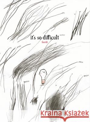 It's So Difficult Ra Guridi Lawrence Schimel 9780802855848 Eerdmans Books for Young Readers - książka