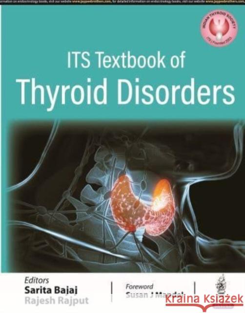 ITS Textbook of Thyroid Disorders Sarita Bajaj Rajesh Rajput  9789356961142 Jaypee Brothers Medical Publishers - książka