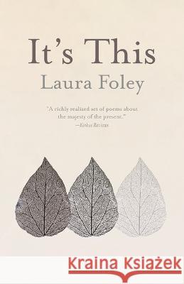 It's This Laura Foley   9781594981036 Fernwood Press - książka