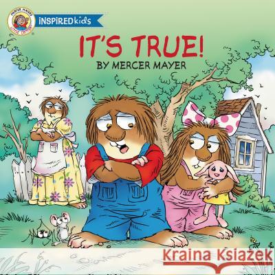 It's True! Mercer Mayer 9781400322473 Thomas Nelson Publishers - książka