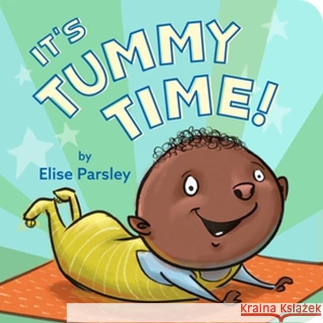 It's Tummy Time! Elise Parsley 9780316394710 Little, Brown & Company - książka