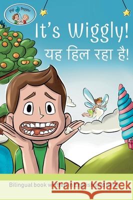 It's Wiggly! / यह हिल रहा है! A bilingual book written in English and Hindi Simona Anuziene Juliet Frost 9789811756252 Independently Published - książka