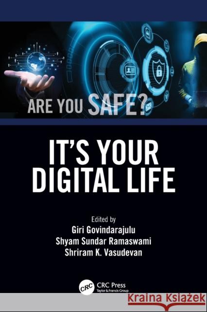 It's Your Digital Life Giri Govindarajulu Shyam Sundar Shriram Vasudevan 9780367700041 CRC Press - książka