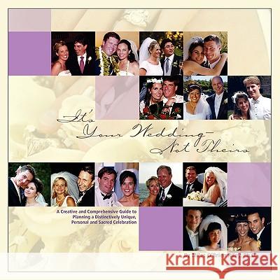 It's Your Wedding - Not Theirs Ph. D. Miles O'Brie 9781438913308 Authorhouse - książka