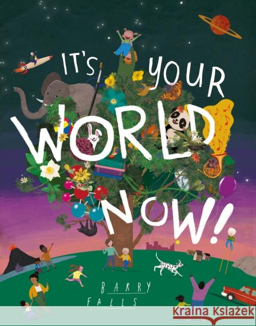 It's Your World Now!  9781843654100 Pavilion Books - książka