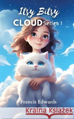 Itsy Bitsy Clouds Comic 1 Francis Edwards 9789371827935 Ukiyoto Publishing - książka