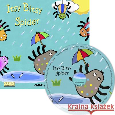 Itsy Bitsy Spider [With CD (Audio)] Hilb, Nora 9781786280794 Child's Play International - książka