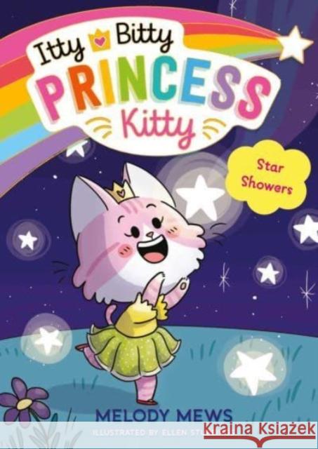 Itty Bitty Princess Kitty: Star Showers Melody Mews 9781398521308 SIMON & SCHUSTER - książka