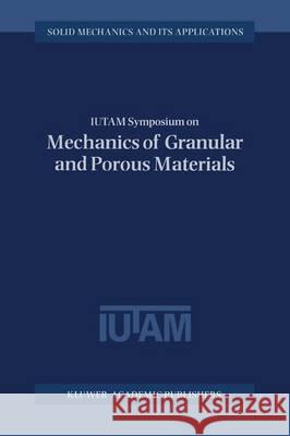 Iutam Symposium on Mechanics of Granular and Porous Materials Fleck, N. a. 9780792345534 Kluwer Academic Publishers - książka