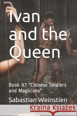 Ivan and the Queen: Book 97 