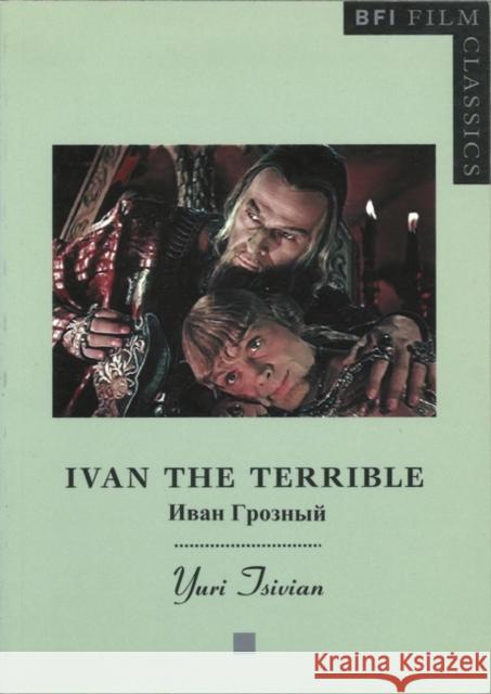 Ivan the Terrible Yuri Tsivian 9780851708348 BFI Publishing - książka