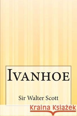 Ivanhoe Sir Walter Scott Richard Zoozmann 9781500334949 Createspace - książka