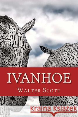 Ivanhoe Walter Scott 9781543117622 Createspace Independent Publishing Platform - książka