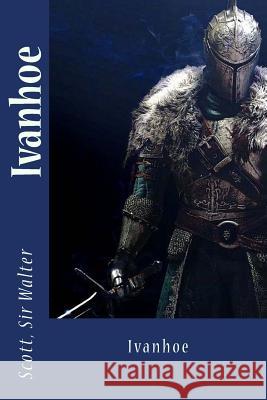 Ivanhoe Scott Si Sir Angels 9781548280635 Createspace Independent Publishing Platform - książka