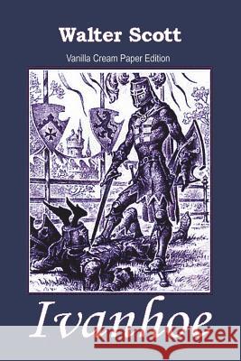 Ivanhoe Walter Scott 9781722300845 Createspace Independent Publishing Platform - książka