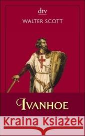 Ivanhoe : Roman Scott, Walter Jürgensmeier, Günter  9783423137652 DTV - książka