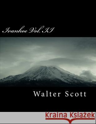 Ivanhoe Vol. II Walter Scott 9781718795549 Createspace Independent Publishing Platform - książka